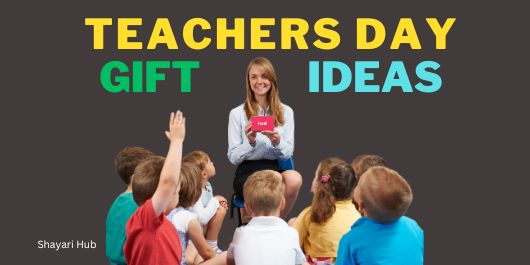 You are currently viewing Best Teachers day gift ideas for males & females