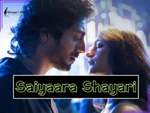 New Saiyaara Shayari 2025