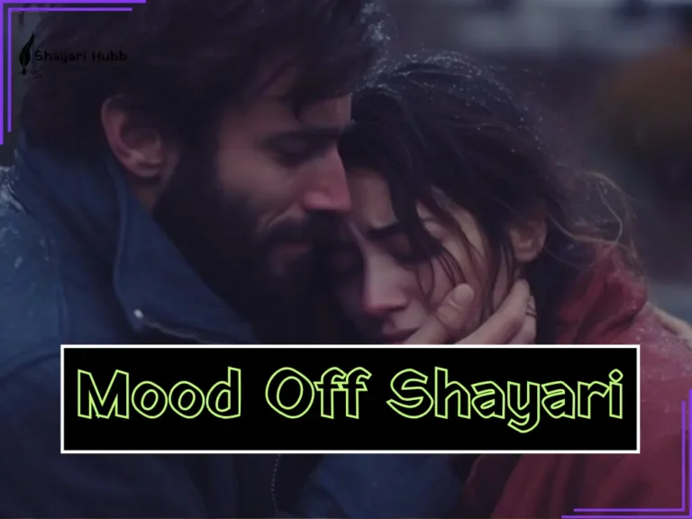 New Mood Off Shayari in india